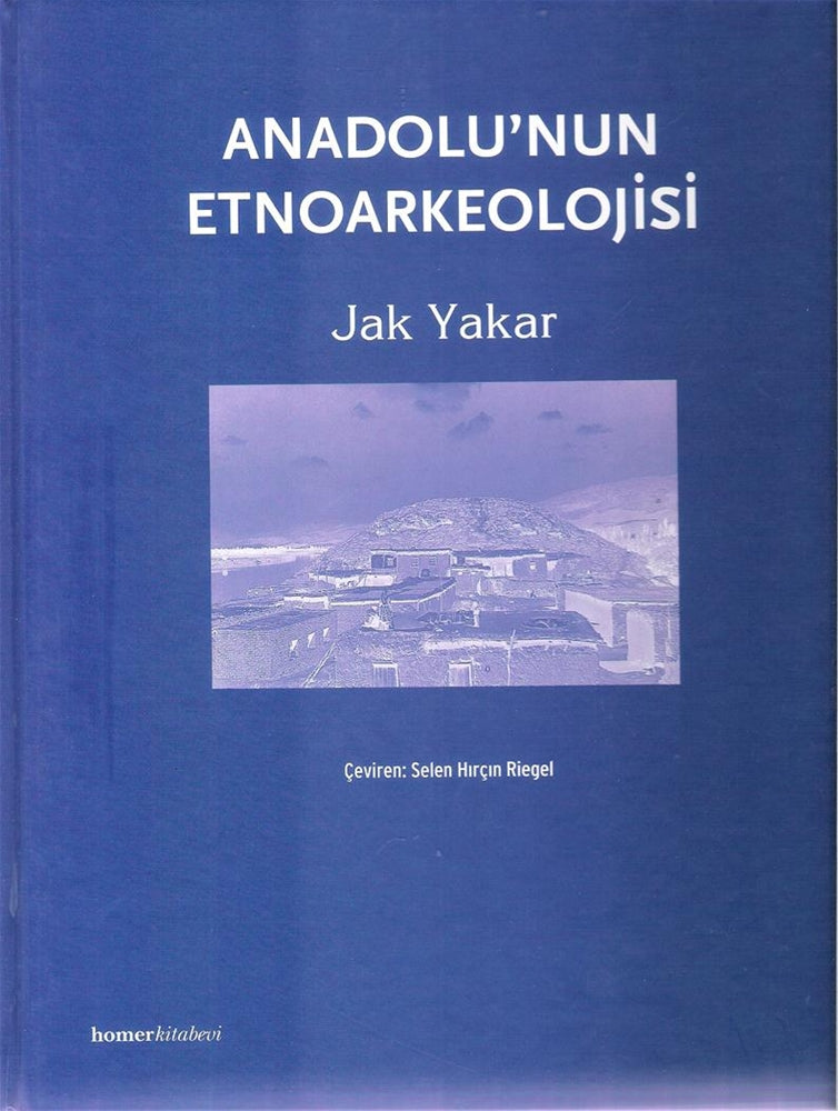 Anadolu'nun Etnoarkeolojisi