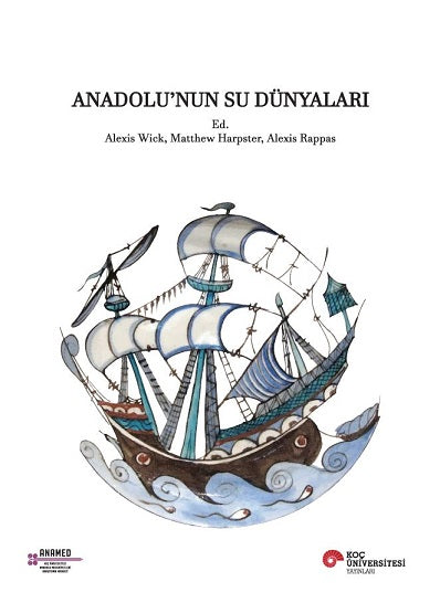 Anadolu'nun Su Dünyaları