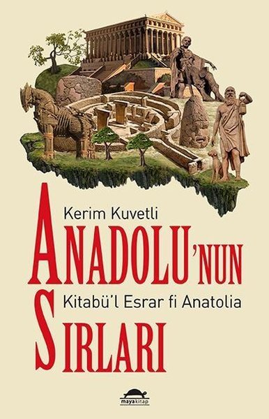 Anadolu'nun Sırları - Kitabü’l Esrar fi Anatolia