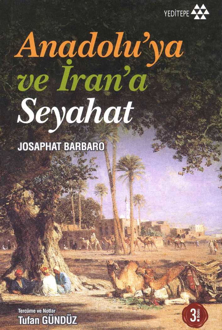 Anadolu'ya ve İran'a Seyahat