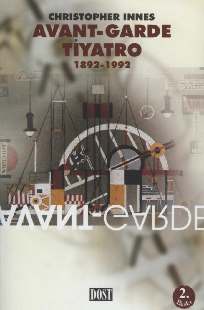 Avant-Garde Tiyatro 1892-1992