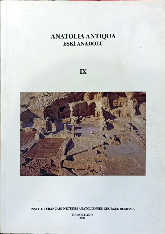 Anatolia Antiqua - Eski Anadolu IX