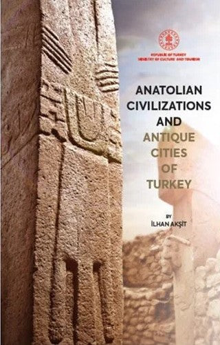 Anatolian Civilizations and Antique Cities of Türkiye