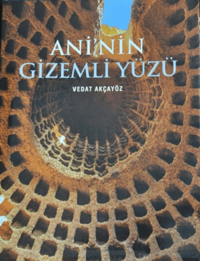 Ani'nin Gizemli Yüzü