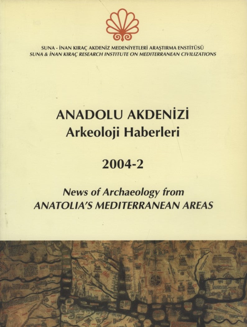 Anadolu Akdenizi Arkeoloji Haberleri 2004-2