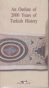 An Outline Of 2000 Years Of Turkish History