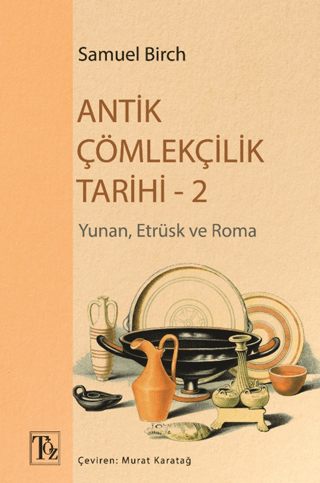 Antik Çömlekçilik Tarihi - 2