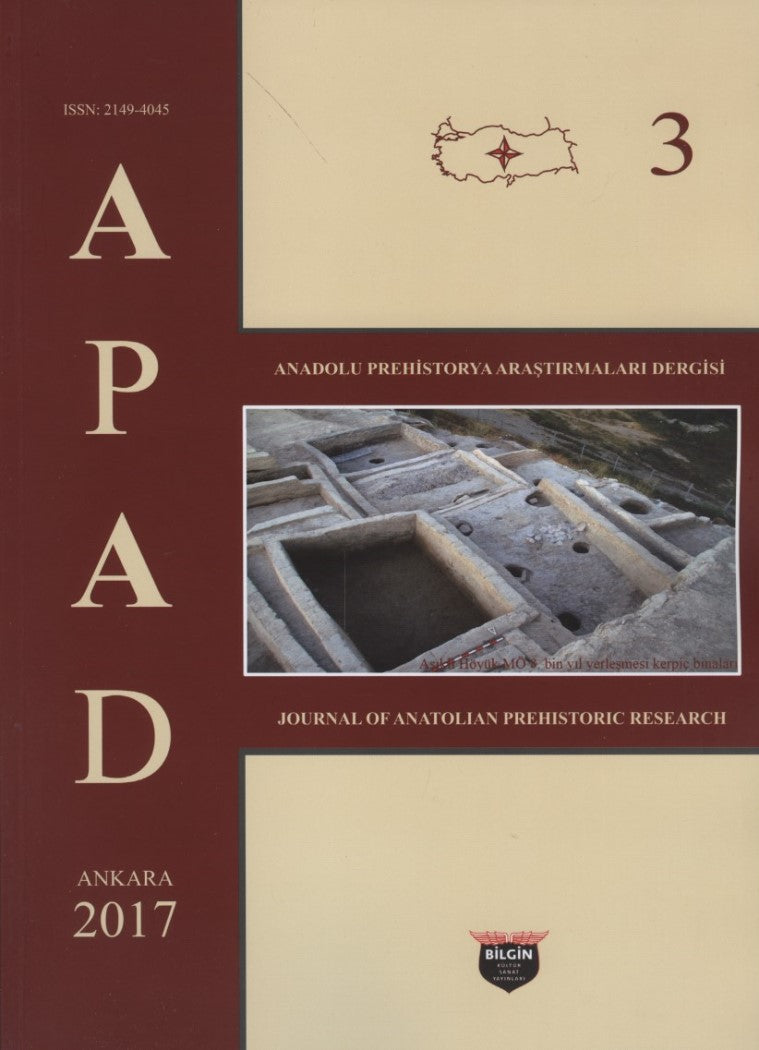 APAD 3 Anadolu Prehistorya Araştırmaları Dergisi 2017