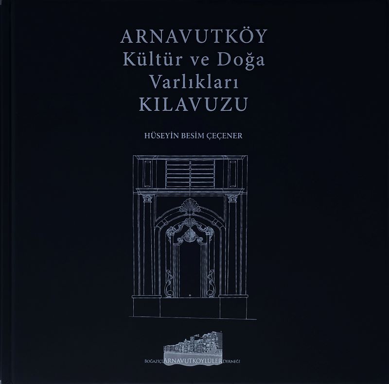 Arnavutköy Kültür ve Doğa Varlıkları Kılavuzu
