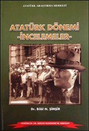 Atatürk Dönemi - İncelemeler