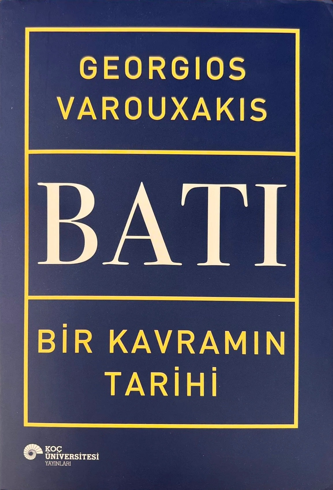 Batı - Bir Kavramın Tarihi