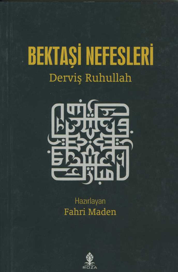 Bektaşi Nefesleri Derviş Ruhullah