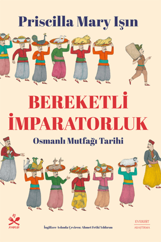 Bereketli İmparatorluk - Osmanlı Mutfağı Tarihi