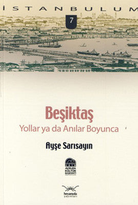 Beşiktaş ''Yollar ya da Anılar Boyunca''