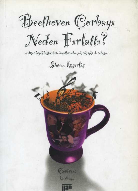 Beethoven Çorbayı Neden Fırlattı