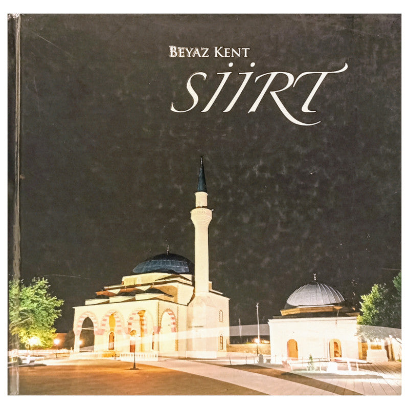 Beyaz Kent Siirt