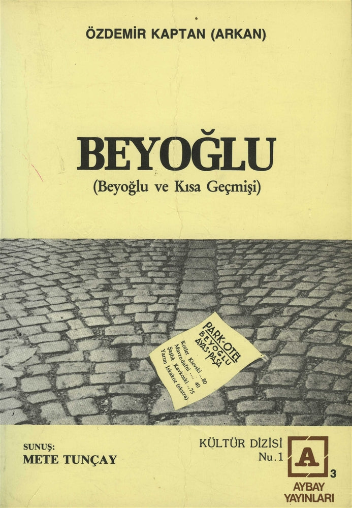 Beyoğlu ( Beyoğlu ve Kısa Geçmişi )