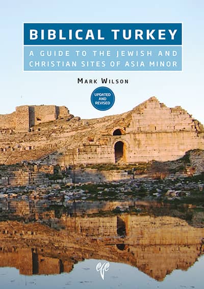 Biblical Turkey. A Guide to the Jewish and Christian Sites of Asia Minor (2nd Updated and Revision)