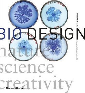 Bio Design : Nature Science Creativity : Nature Science Creativity