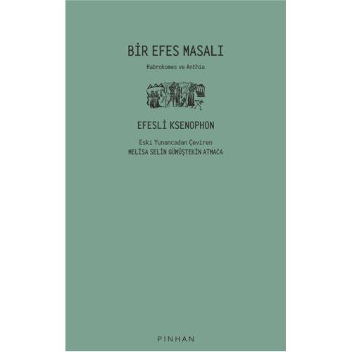 Bir Efes Masalı: Habrokomes ve Anthia