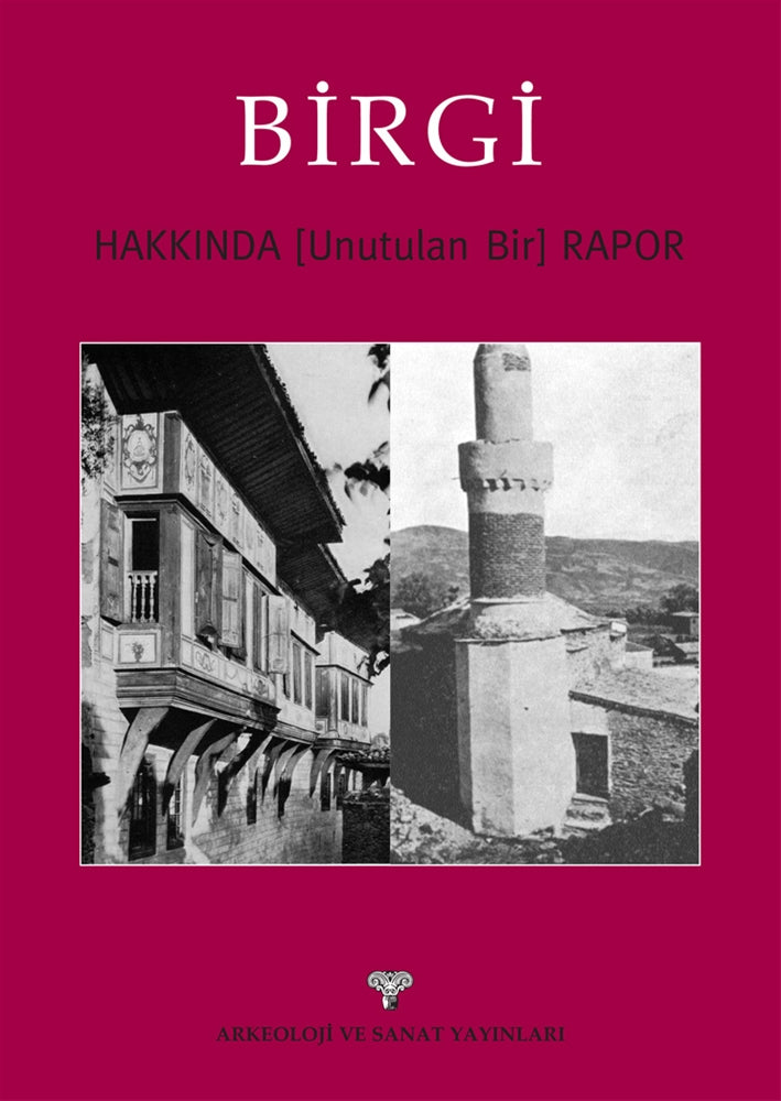 Birgi hakkında [Unutulan Bir] Rapor