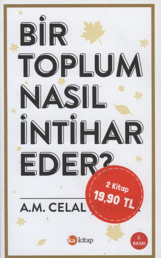 Bir Toplum Nasıl İntihar Eder ?