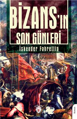 Bizans’ın Son Günleri