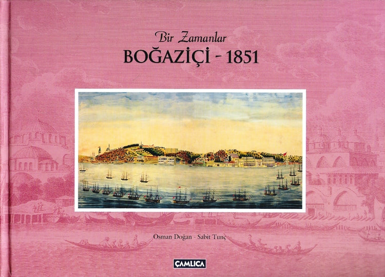 Bir Zamanlar Boğaziçi - 1851