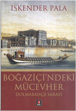 Boğaziçindeki Mücevher - Dolmabahçe Sarayı