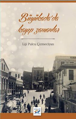 Büyükada’da Kayıp Zamanlar