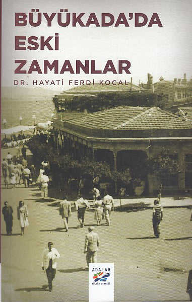 Büyükada'da Eski Zamanlar
