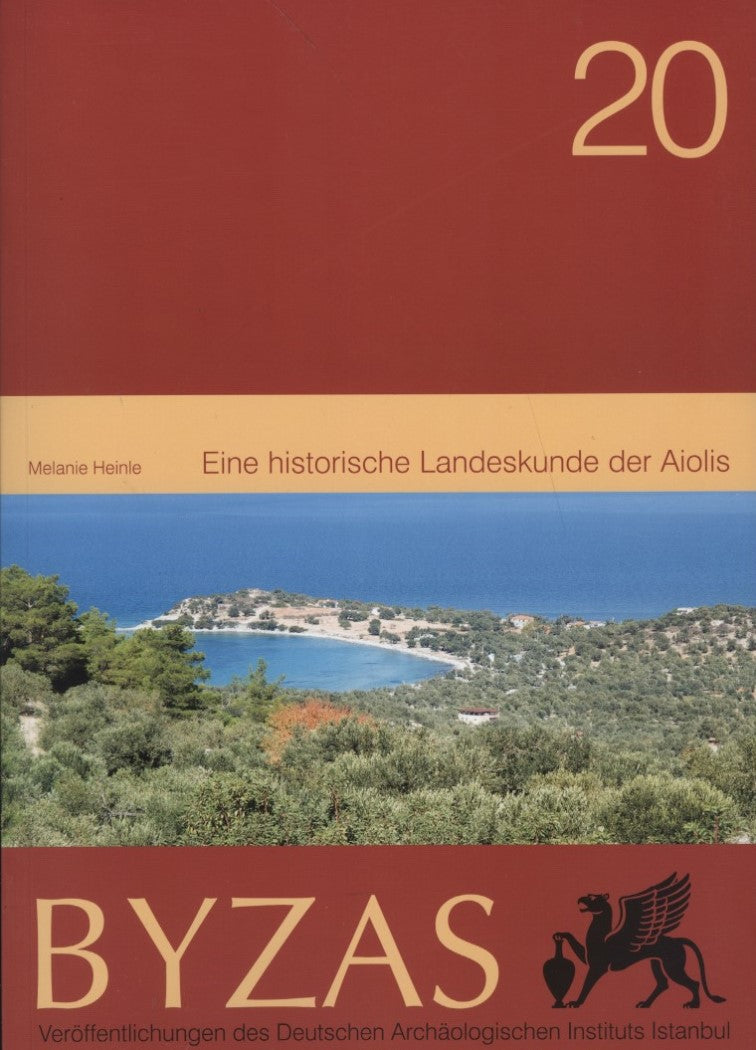 BYZAS 20 - Eine historische Landeskunde der Aiolis