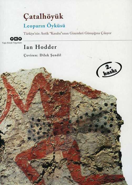 Çatalhöyük : Leoparın Öyküsü