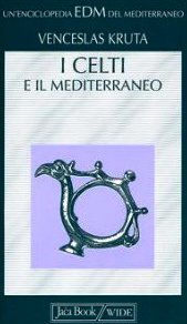 I Celti e il Mediterraneo