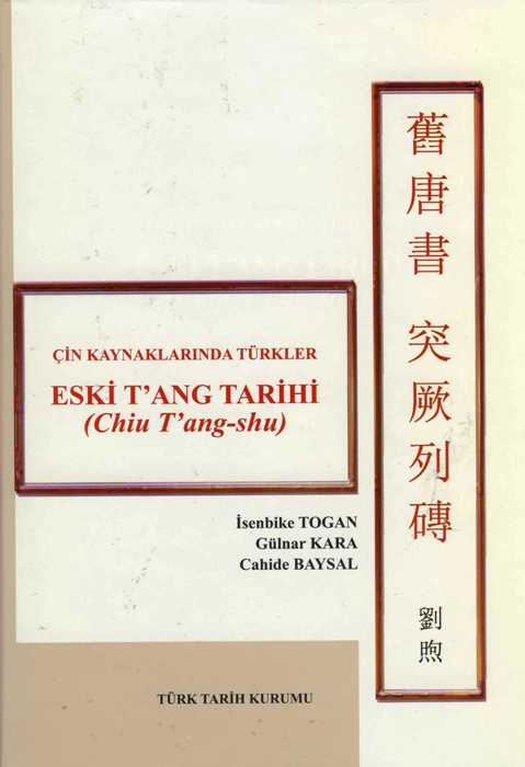 Çin Kaynaklarında Türkler ESKİ T'ANG TARİHİ