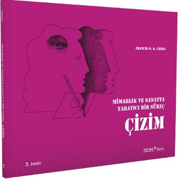 Mimarlık ve Sanatta Yaratıcı Bir Süreç Çizim