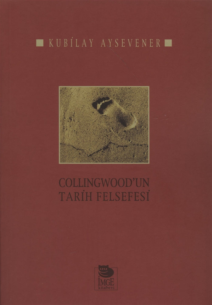 Collingwood'un Tarihi Felsefesi