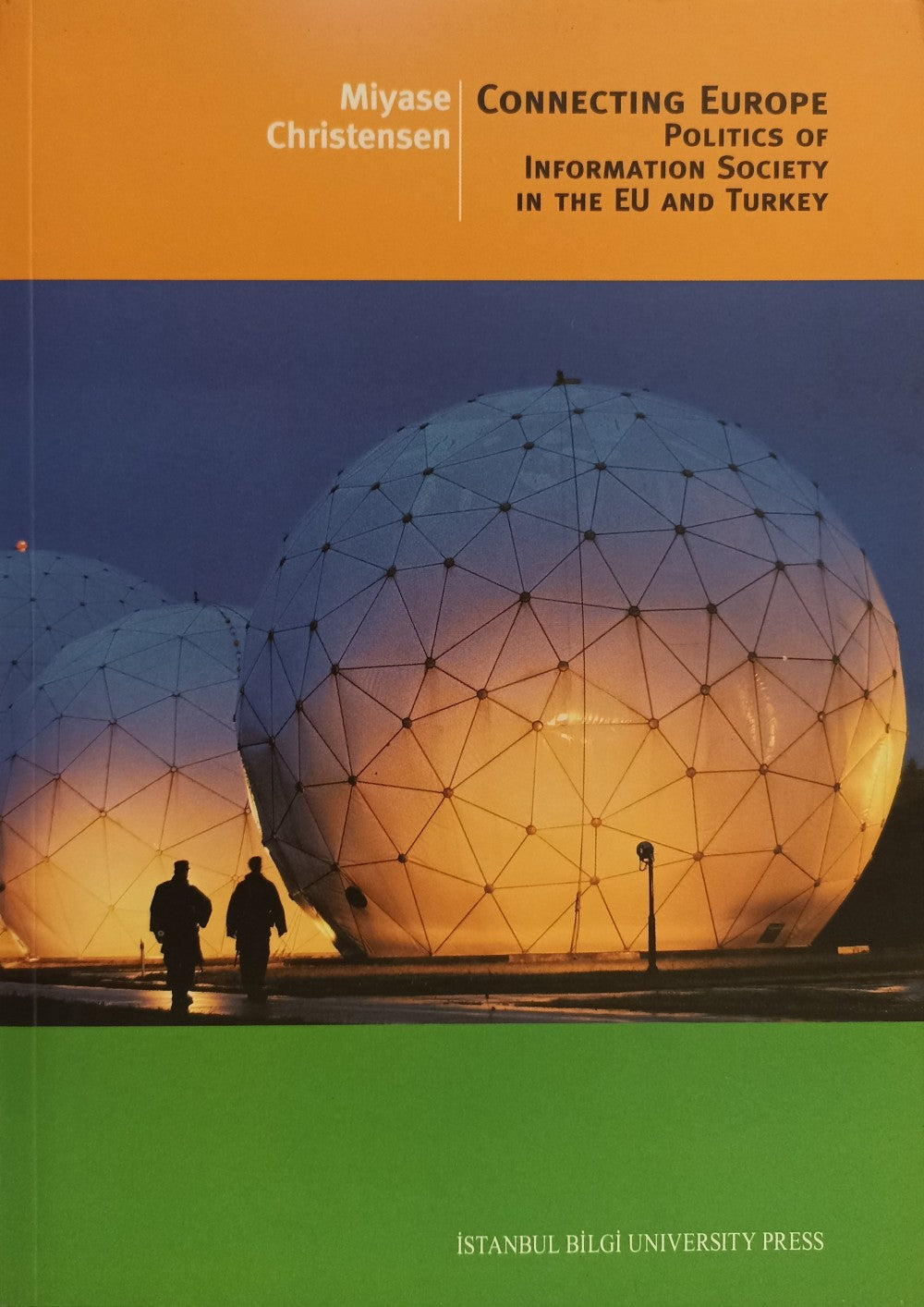 Connecting Europe: Politics Of İnformation Society İn The EU and Turkey