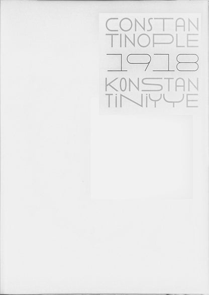 Constantinople 1918 Konstantiniyye