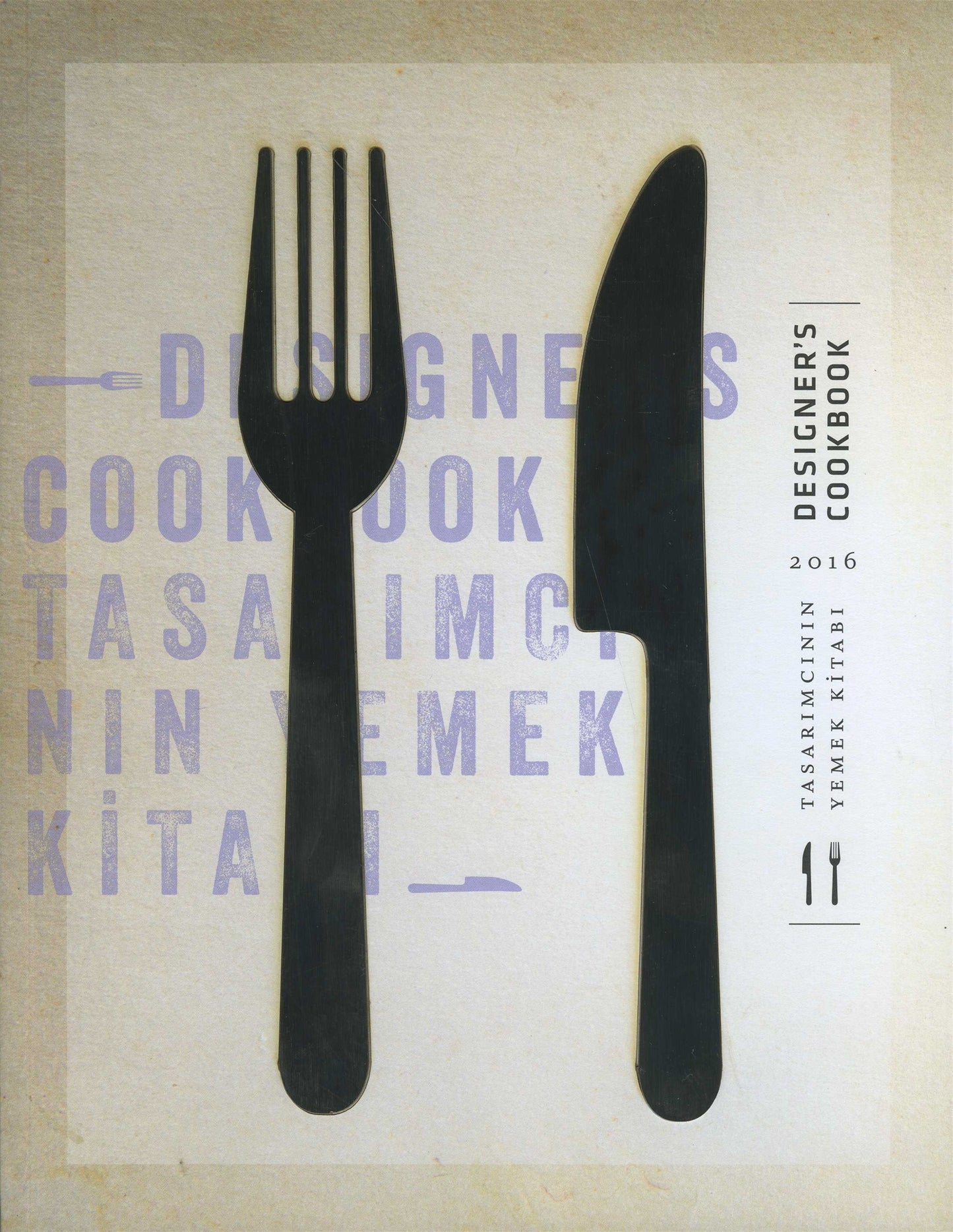 Tasarımcının Yemek Kitabı 2016 - Designer's Cookbook 2016