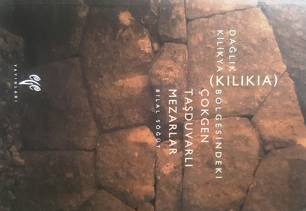 Dağlık Kilikya (Kilikia) Bölgesindeki Çokgen Taşduvarlı Mezarlar