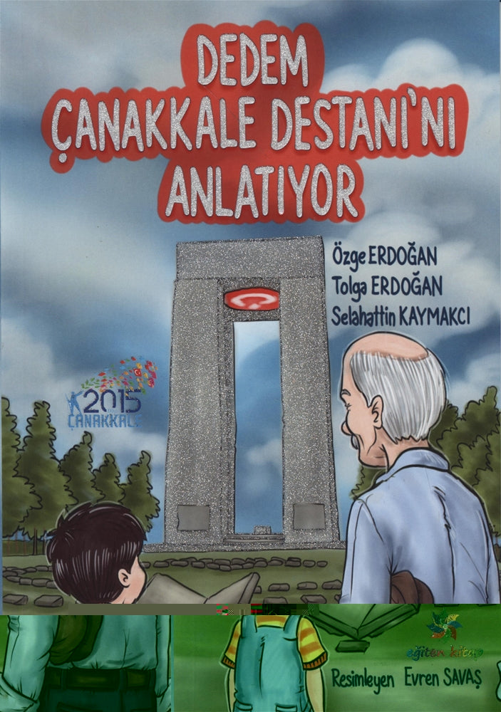 Dedem Çanakkale Destanını Anlatıyor