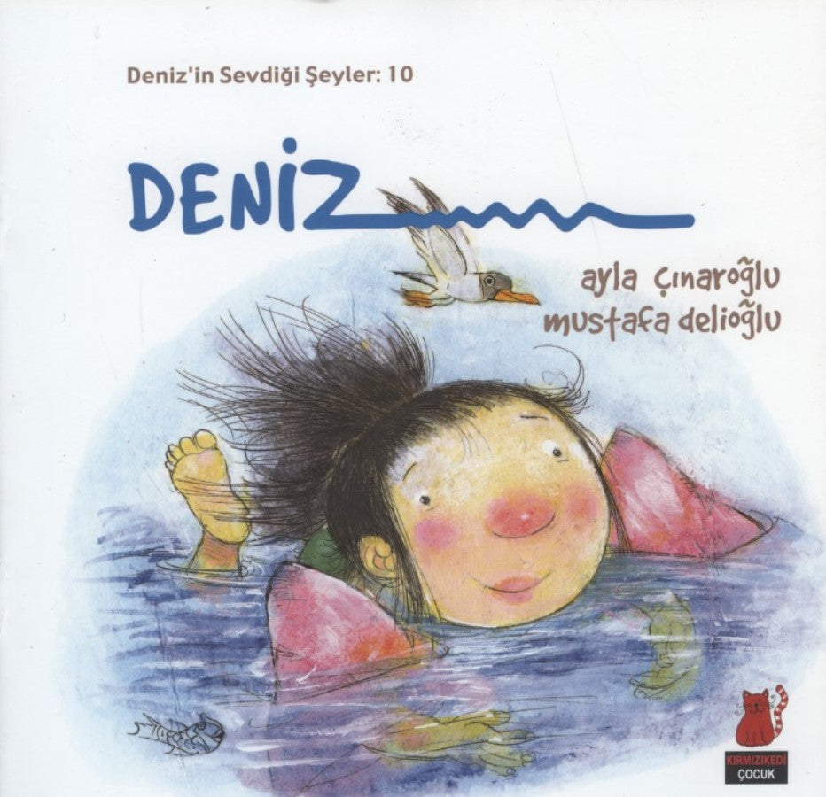 Deniz'in Sevdiği Şeyler : 10 Deniz