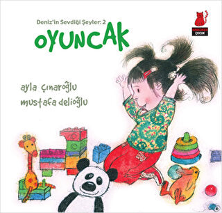 Deniz'in Sevdiği Şeyler : 2 Oyuncak