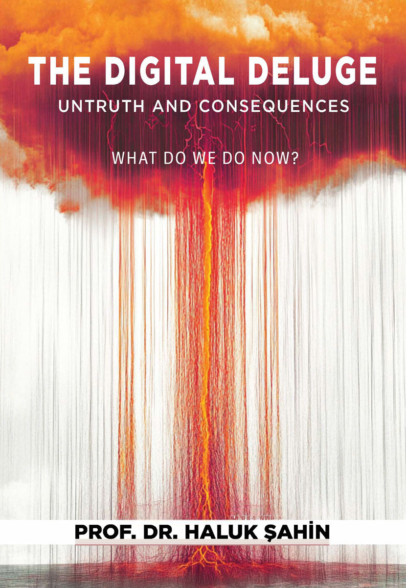 The Dijital Deluge - Untruth and Consequenses