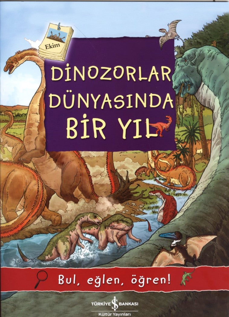 Dinozorlar Dünyasında Bir Yıl