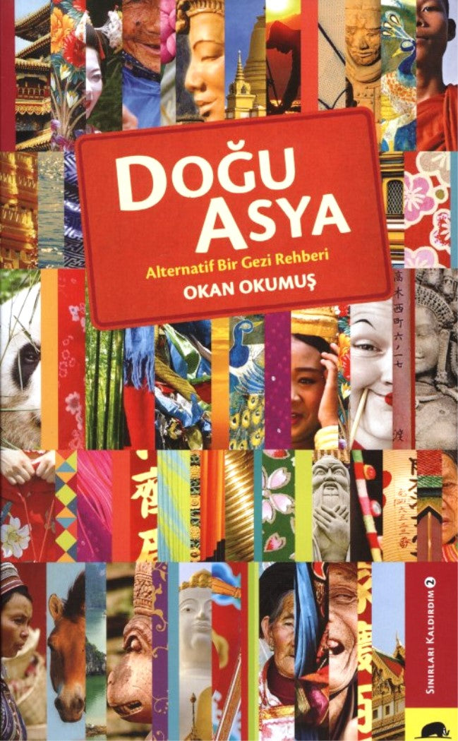 Doğu Asya Alternatif Bir Gezi Rehberi