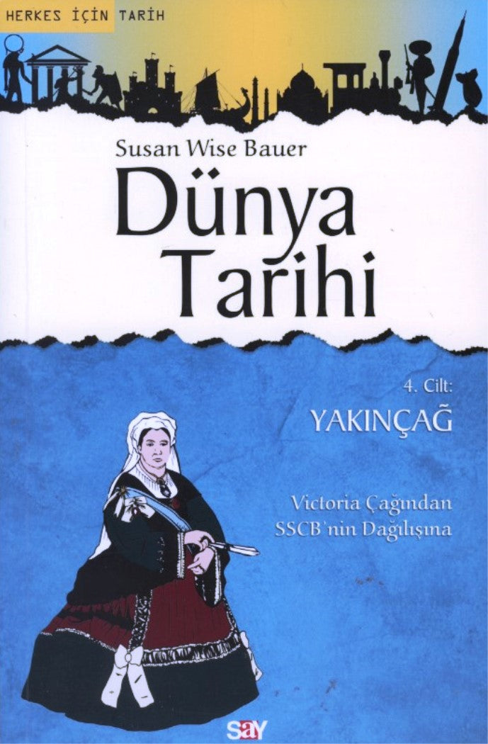 Dünya Tarihi 4. Cilt : Yakınçağ