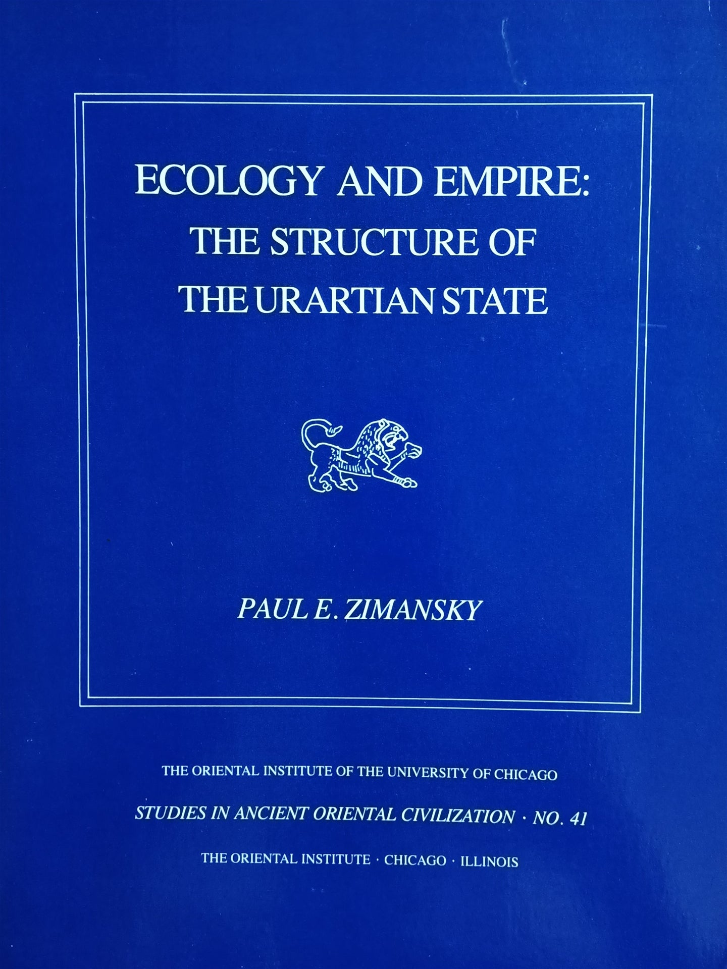 Ecology and Empire: The Structure of the Urartian State