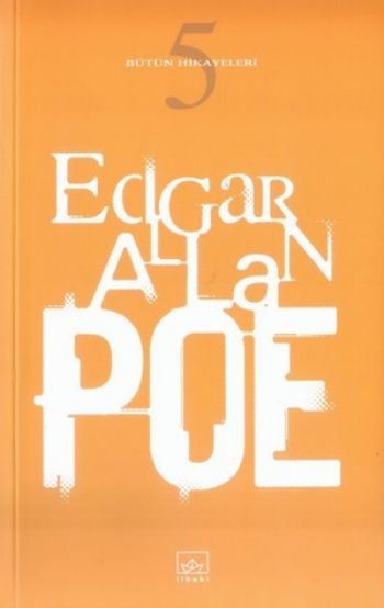 Edgar Allan Poe Bütün Hikayeleri 5